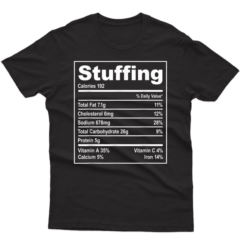 Stuffing Nutrition Facts Costume Funny Thanksgiving T-shirt