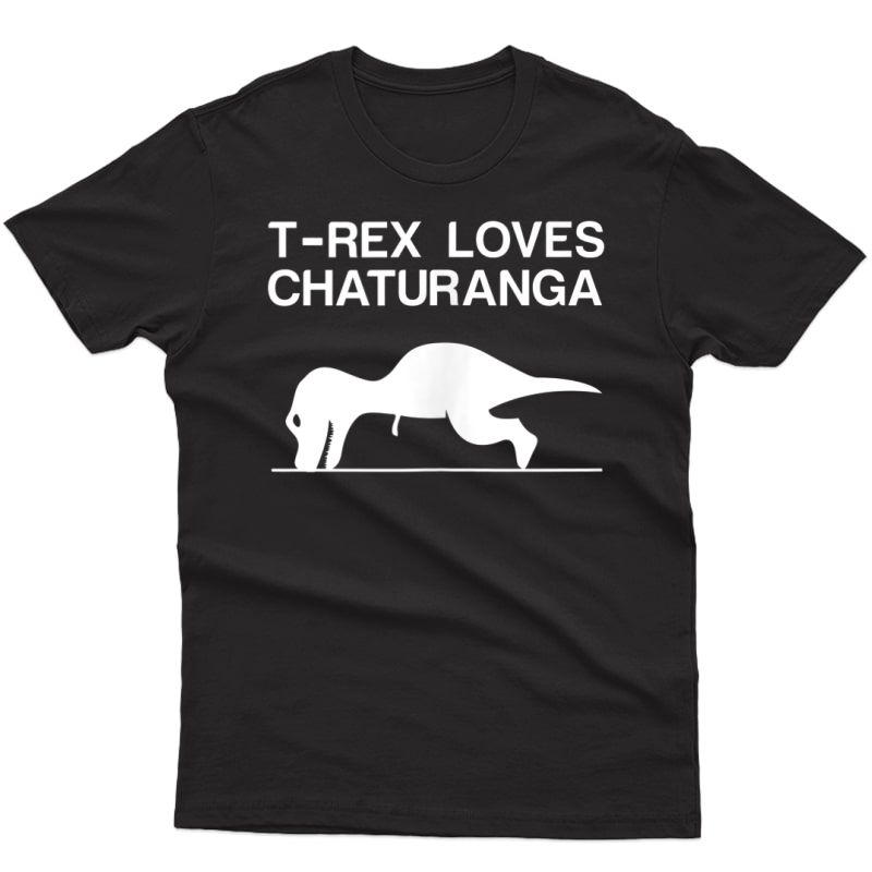 T-rex Loves Chaturanga - Yoga Dinosaur Shirts - T Rex Shirts Tank Top