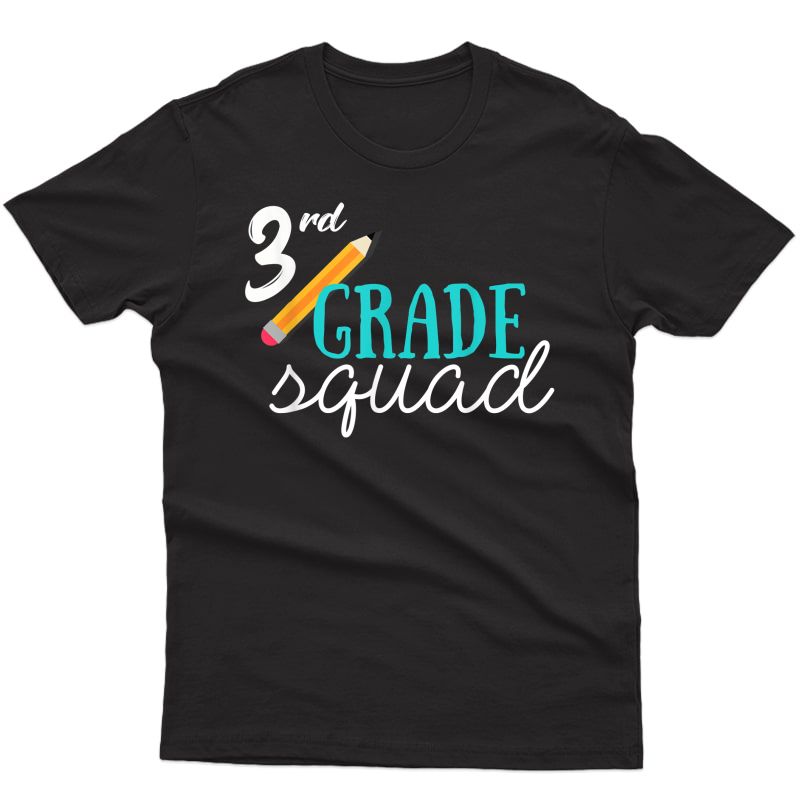 Team 3rd Third Grade Shirt Tea Back To School Gift T-shirt