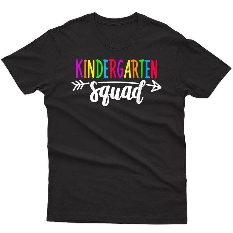Team Kindergarten Squad Tee Tea Back To School Gift T-shirt
