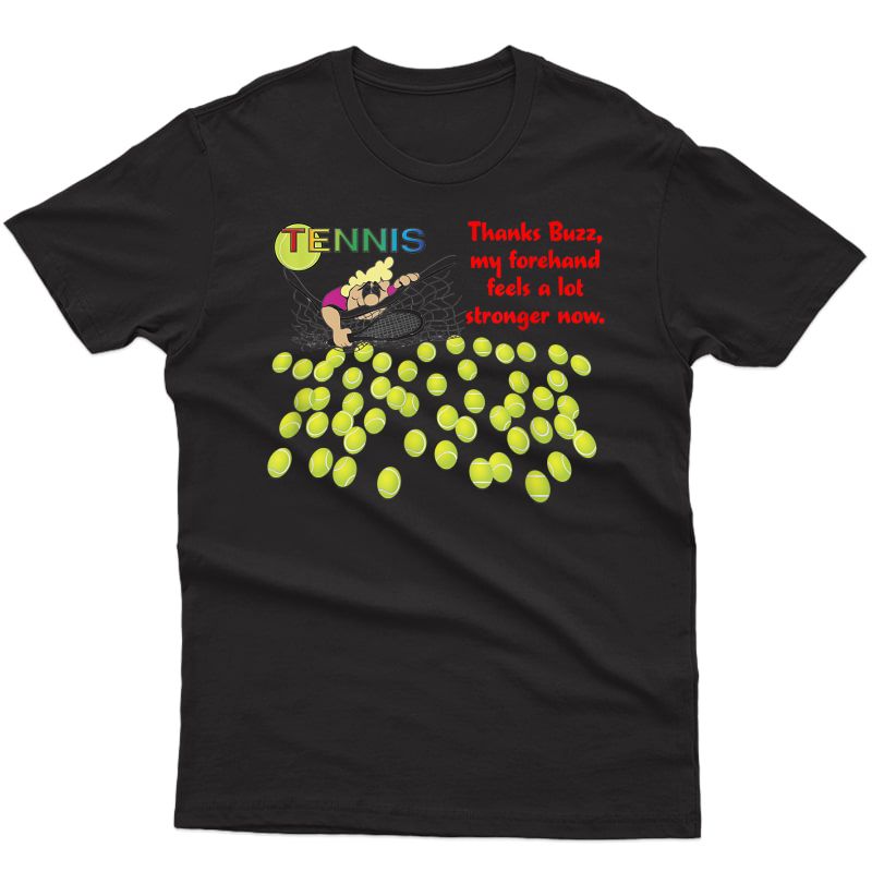 Tennis Coach Thanks Buzz T-shirt