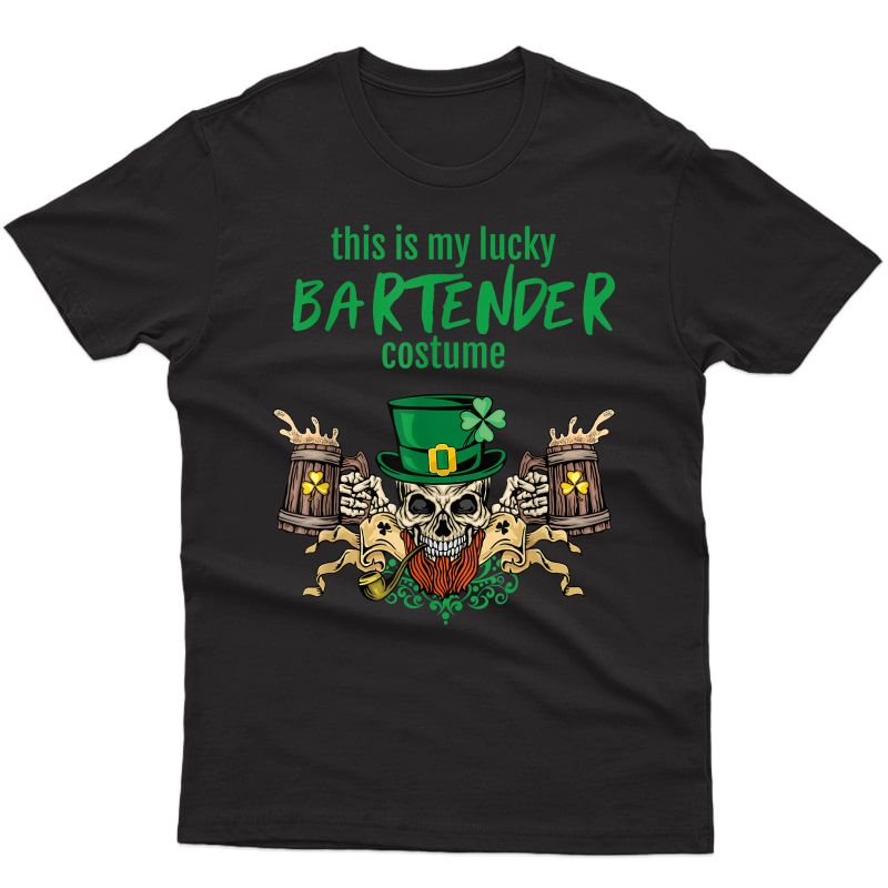 This Is My Lucky Bartender Costume St Patricks Day Beer Gift T-shirt