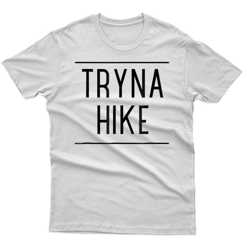 Tryna Hike, Workout Top, Funny Workout Shirt, Athletic Tee