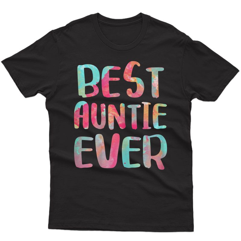  Best Auntie Ever T-shirt Mother's Day Gift Shirt T-shirt