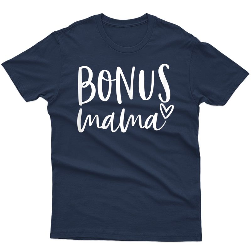  Bonus Mom Shirt | Bonus Mama | Mother's Day Gift For Stepmom