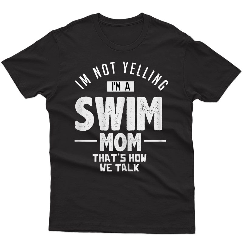  Swimming Funny Swim Mom Beach Sea Love Pool Summer Gift Idea T-shirt