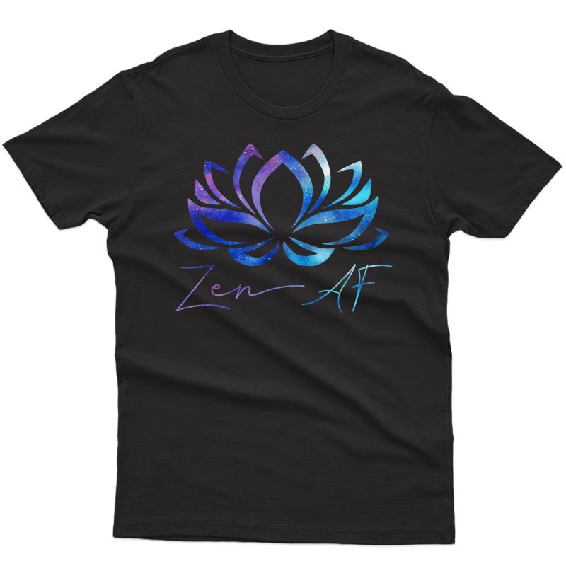 Zen Af Shirt Lotus Flower Funny Gift Yoga Clothes Spiritual